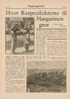 Hvor råprodukterne til margarinen gror 