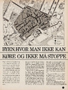 Byen, hvor man ikke kan køre og ikke må stoppe 