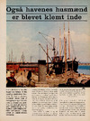 Også havenes husmænd er blevet klemt inde 