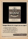 Smager Manne for meget af som en cigar?