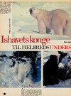 Ishavets konge til helbredsundersøgelse 