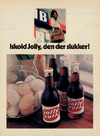 Iskold Jolly, den der slukker! 