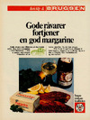 Gode råvarer fortjener en god margarine