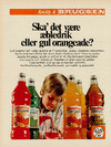 Ska' det være æbledrik eller gul orangeade