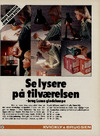 Se lysere på tilværelsen