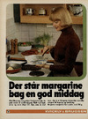 Der står margarine bag en god middag