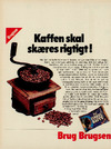 Kaffen skal skæres rigtigt!