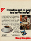 Hvordan skal en god kop kaffe smage?