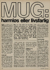 Mug: Harmløs eller livsfarlig