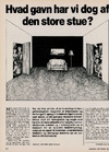 Hvad gavn har vi dog af den store stue? 