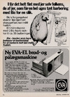 Ny EVA-el brød- og pålægsmaskine 
