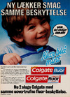 Colgate - ny lækker smag samme beskyttelse 