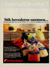 Stik hovederne sammen…