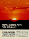 Mennesket må have mod til sig selv 