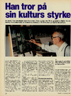 Han tror på sin kulturs styrke 