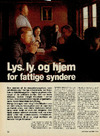Lys, ly og hjem for fattige syndere