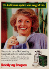 En kaffe man nyder, som en god vin 