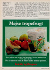 Mejse tropefrugt 