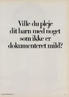 Ville du pleje dit barn med noget som ikke er dokumenteret mild? Natusan 
