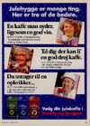 Julehygge er mange ting. Her er tre af de bedste