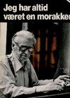 Jeg har altid været en morakker 