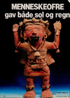 Menneskeofre gav både sol og regn
