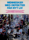 Mennesker med defekter får nyt liv 