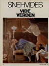 Snehvides vide verden
