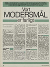 Vort modersmål er farligt