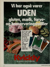 Vi har også varer uden gluten, mælk, farve og konserveringsmidler