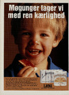 Møgunger tager vi med ren kærlighed
