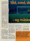 Slid, sved, skuffelser - og måske succes