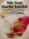 Når livet starter kaotisk