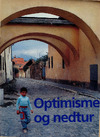 Optimisme og nedtur