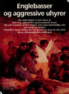 Englebasser og aggressive uhyrer