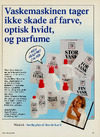 Vaskemaskinen tager ikke skade af farve optisk hvidt, og parfume