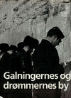 Galningernes og drømmenes by 