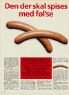 Den der skal spises med føl'se