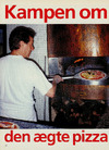 Kampen om den ægte pizza 