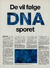 De vil følge DNA sporet 