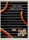 Godt vejr, Goman og grill