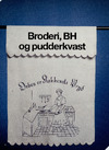 Broderi, BH og pudderkvast 