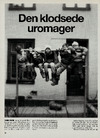 Den klodsede uromager 