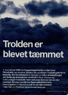 Trolden er blevet tæmmet 