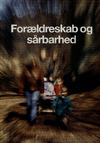 Forældreskab og sårbarhed