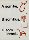 A som dyr, B som hus, C som kamel…