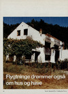 Flygtninge drømmer også om hus og have 