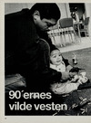 90'ernes vilde vesten