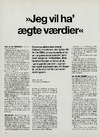 "Jeg vil ha' ægte værdier"