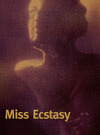 Miss Ecstasy